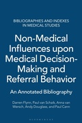 Cover: Non-Medical Influences upon Medical Decision-Making and Referral Behavior - Praeger Publishers Inc