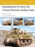 Cover: Modelling the US Army M4 (75mm) Sherman Medium Tank - Osprey Publishing