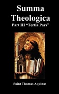 Cover: SUMMA THEOLOGICA Tertia Pars, (Third Part) - Benediction Classics