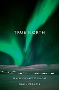 Abbildung von: True North - Polygon An Imprint of Birlinn Limited