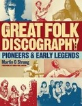 Cover: Great Folk Discography: Early Legends v. 1 - Polygon An Imprint of Birlinn Limited