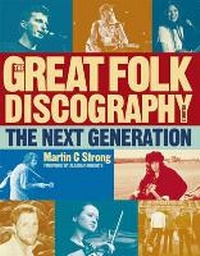 Enlarge image Cover: The Great Folk Discography: v. 2 - Polygon An Imprint of Birlinn Limited