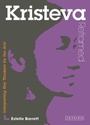 Cover: Kristeva Reframed - I.B. Tauris