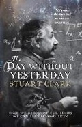 Cover: The Day Without Yesterday - Polygon An Imprint of Birlinn Limited
