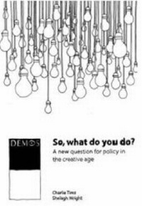 Enlarge image Cover: So, What Do You Do? - Demos