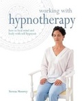 Cover: Godsfield Working With: Hypnotherapy - Godsfield Press Ltd