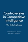 Cover: Controversies in Competitive Intelligence - Praeger Publishers Inc