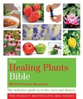 Cover: The Healing Plants Bible - Godsfield Press Ltd