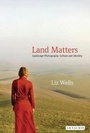 Cover: Land Matters - I.B. Tauris