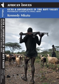 Enlarge image Cover: Guns and Governance in the Rift Valley - James Currey