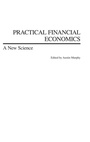 Cover: Practical Financial Economics - Praeger Publishers Inc