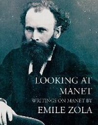 Enlarge image Cover: Looking at Manet - Pallas Athene Publishers