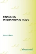 Cover: Financing International Trade - Praeger Publishers Inc