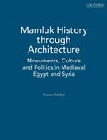 Cover: Mamluk History through Architecture - I.B. Tauris