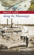 Cover: Daily Life along the Mississippi - Greenwood Press