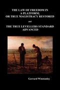Cover: Law of Freedom in a Platform, or True Magistracy Restored AND The True Levellers Standard Advanced (Paperback) - Benediction Classics