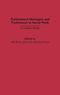 Cover: Professional Ideologies and Preferences in Social Work - Praeger Publishers Inc