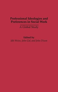 Enlarge image Cover: Professional Ideologies and Preferences in Social Work - Praeger Publishers Inc