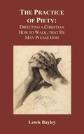 Cover: Practice of Piety - Benediction Classics