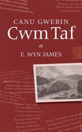 Cover: Canu Gwerin Cwm Taf - Cymdeithas Lyfrau Ceredigion