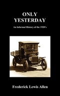 Cover: Only Yesterday (Hardcover) - Benediction Classics