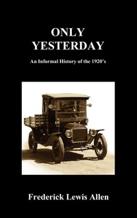Enlarge image Cover: Only Yesterday (Hardcover) - Benediction Classics