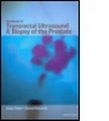 Cover: Handbook of Transrectal Ultrasound and Biopsy of the Prostate - Informa Healthcare