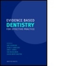 Cover: Evidence Based Dentistry for Effective Practice - CRC Press
