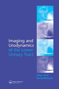 Enlarge image Cover: Imaging and Urodynamics of the Lower Urinary Tract - Informa Healthcare
