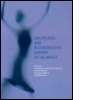 Cover: Oncoplastic and Reconstructive Surgery of the Breast - Informa Healthcare