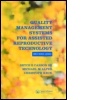 Cover: Quality Management Systems for Assisted Reproductive Technology - CRC Press