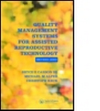 Enlarge image Cover: Quality Management Systems for Assisted Reproductive Technology - CRC Press