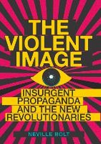 Enlarge image Cover: The Violent Image - C Hurst & Co Publishers Ltd