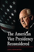Cover: The American Vice Presidency Reconsidered - Praeger Publishers Inc