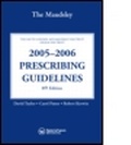 Cover: The Maudsley 2005-2006 Prescribing Guidelines - CRC Press