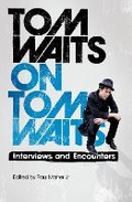 Cover: Tom Waits on Tom Waits - Aurum