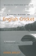 Cover: A Social History of English Cricket - Aurum