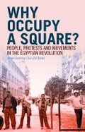 Cover: Why Occupy a Square? - C Hurst & Co Publishers Ltd
