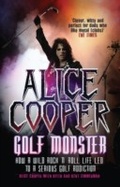Cover: Alice Cooper: Golf Monster - Aurum