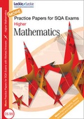 Cover: More Higher Mathematics Practice Papers for SQA Exams - Leckie & Leckie