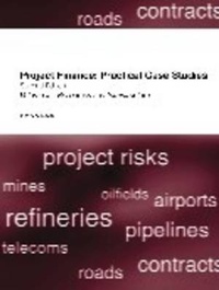 Enlarge image Cover: Project Finance: Practical Case Studies: Resources and Infrastructure Vol 2 - Euromoney Institutional Investor PLC