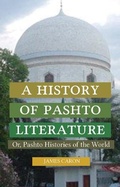 Cover: A History of Pashto Literature - C Hurst & Co Publishers Ltd