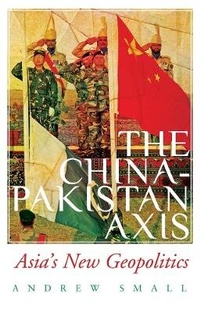 Enlarge image Cover: The China-Pakistan Axis - C Hurst & Co Publishers Ltd