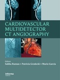 Cover: Cardiovascular Multidetector CT Angiography - CRC Press