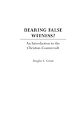 Cover: Bearing False Witness? - Praeger Publishers Inc