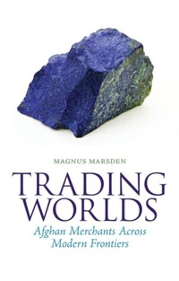 Enlarge image Cover: Trading Worlds - C Hurst & Co Publishers Ltd