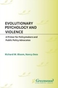 Cover: Evolutionary Psychology and Violence - Praeger Publishers Inc