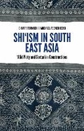 Cover: Shi'ism in South East Asia - C Hurst & Co Publishers Ltd