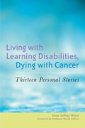 Cover: Living with Learning Disabilities, Dying with Cancer - Jessica Kingsley Publishers