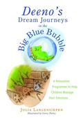 Cover: Deeno's Dream Journeys in the Big Blue Bubble - Jessica Kingsley Publishers